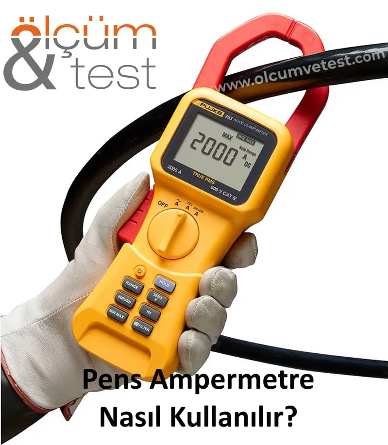 Dijital Pens Ampermetre Nasıl Kullanılır?
