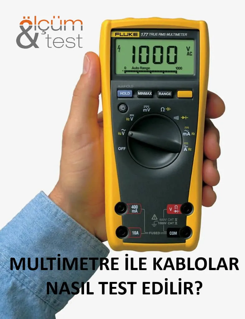 Multimetre ile Kablolar Nasıl Test Edilir?